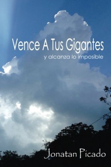 Vence a tus Gigantes y Alcanza lo Imposible