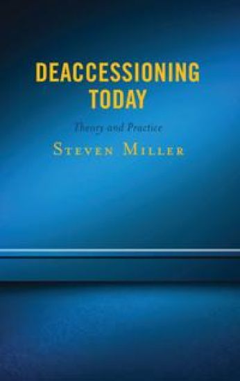 Deaccessioning Today
