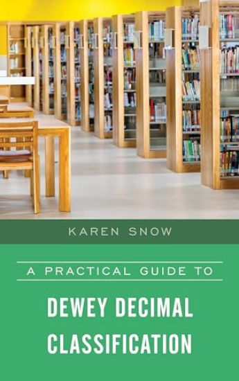 A Practical Guide to Dewey Decimal Classification