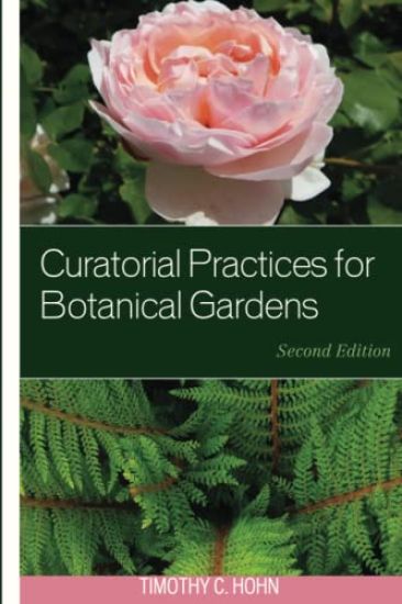 Curatorial Practices for Botanical Gardens
