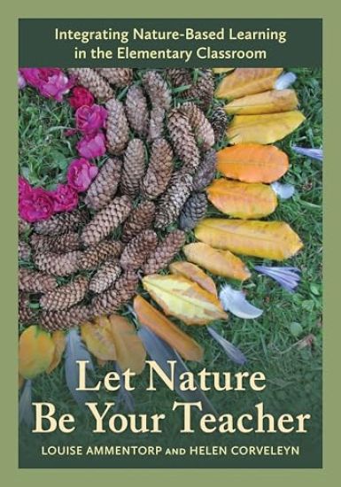 Let Nature Be Your Teacher