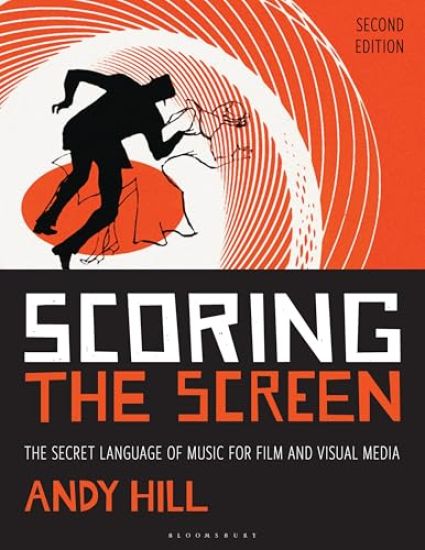 Scoring the Screen: The Secret Language of Music for Film and Visual Media