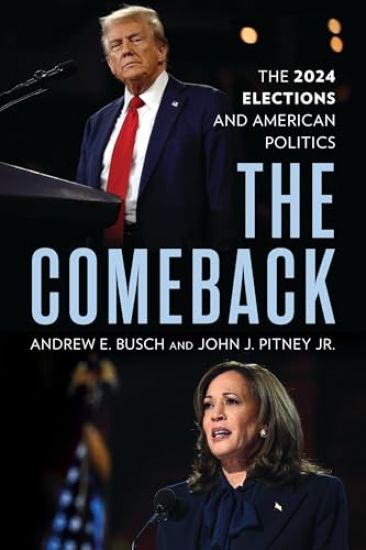 The Comeback: The 2024 Elections and American Politics