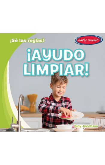 ¡Ayudo Limpiar! (I Help Clean Up!)