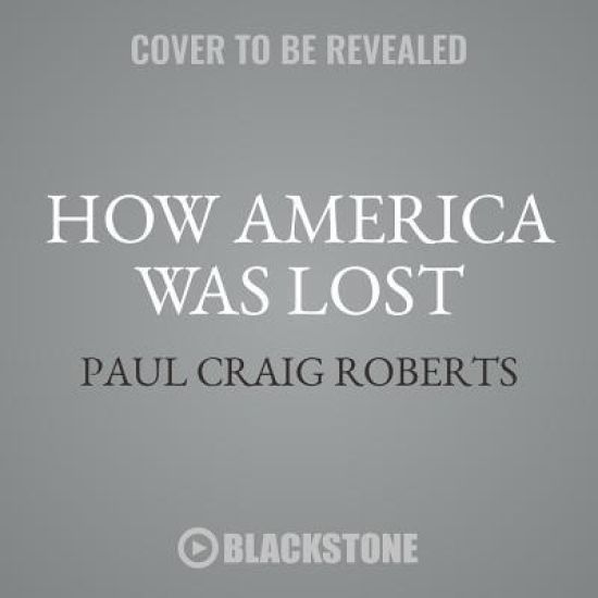 How America Was Lost: From 9/11 to the Police/Warfare State