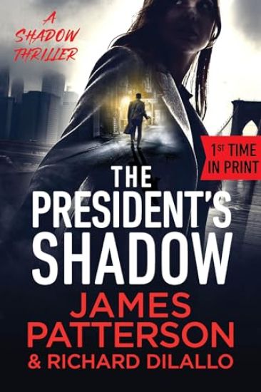 The President's Shadow: A Shadow Thriller