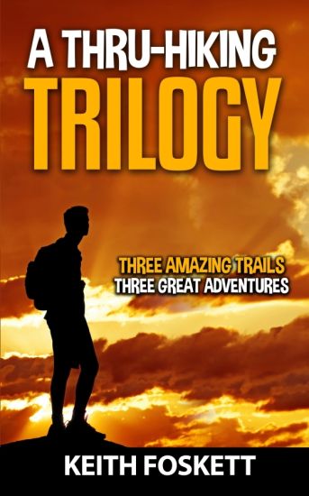 A Thru-Hiking Trilogy: A Collection of Three Books