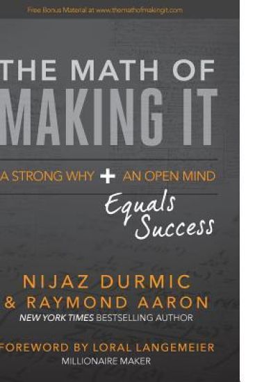 The Math of Making It: A Strong Why + An Open Mind Equals Success