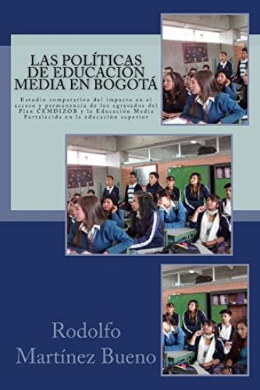 Las politicas de educacion media en Bogota