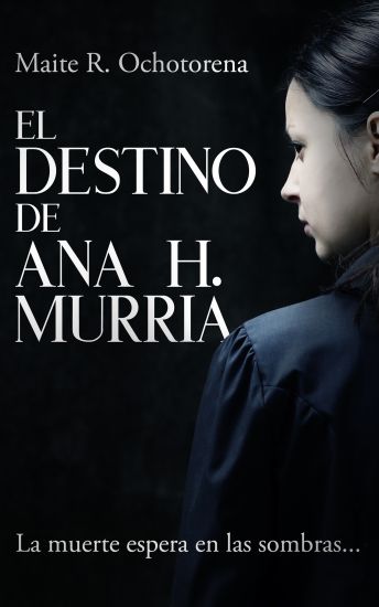 El Destino de Ana H. Murria