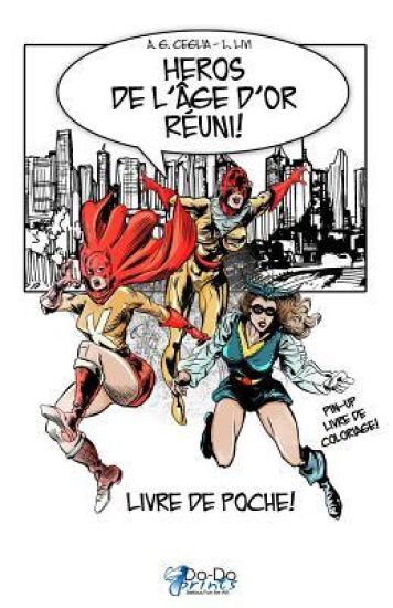 Heros de l'Age d'Or Réuni! - Livre de Poche!