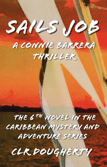 Sails Job - A Connie Barrera Thriller