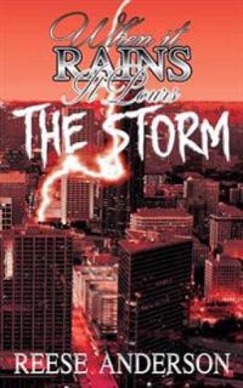 When It Rains It Pours: The Storm