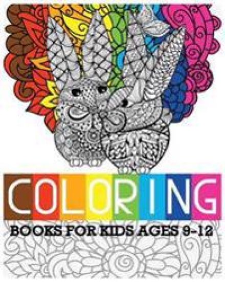 Coloring Books For Kids Ages 9-12: Easter Designs For Relaxation