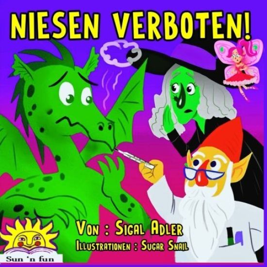 Niesen Verboten: Kinderbuch" Niesen Verboten" (german kids books, Kinderbücher deutsch, Kinderbuch deutsch-german children's books) (Ge