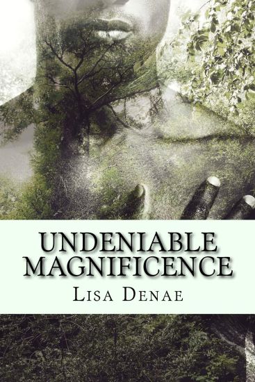 Undeniable Magnificence: A Collection of Poetry in Celebration of the Black Man