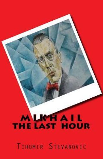 M I K H A I L - the last hour
