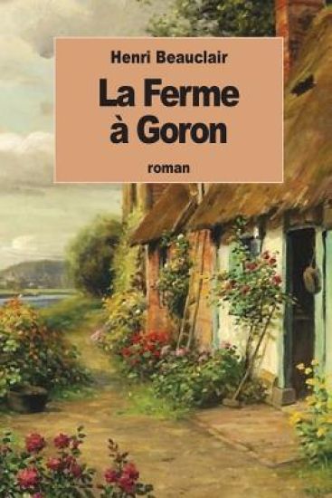 La Ferme à Goron