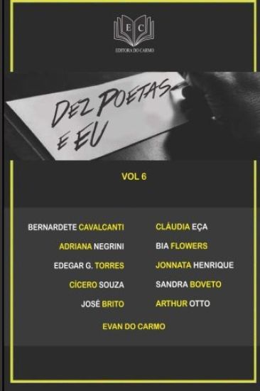 Dez Poetas e Eu vol 6