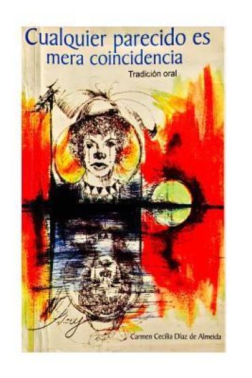 Cualquier parecido es mera coincidencia: Tradición Oral Colombiana