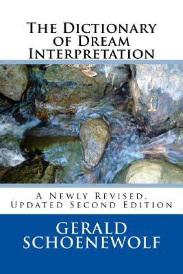 The Dictionary of Dream Interpretation: 2nd Edition