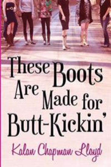 These Boots Are Made for Butt-Kickin'