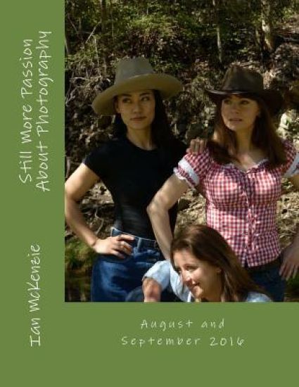 Still More Passion About Photography: August and September 2016