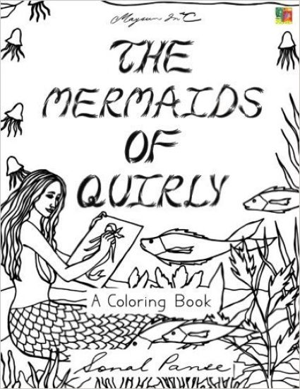 The Mermaids Of Quirly: A Coloring Book
