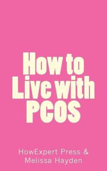 How to Live with PCOS