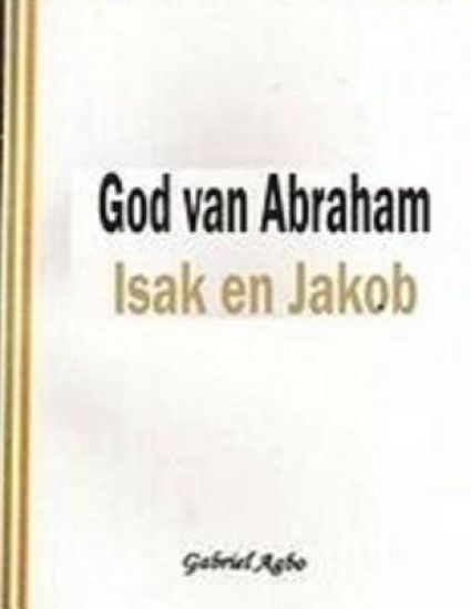 God van Abraham, Isak en Jakob