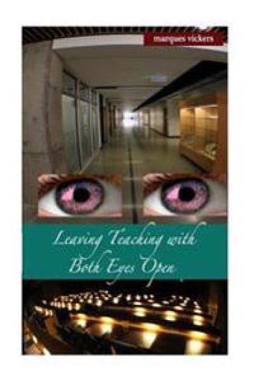 Leaving Teaching With Both Eyes Open, Volume Two: The Catholic High School Memoirs of Michael McCaffrey