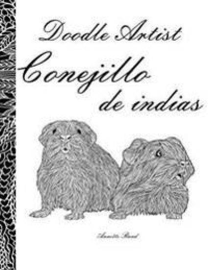 Doodle Artist - Conejillo de indias: Un libro para colorear adultos
