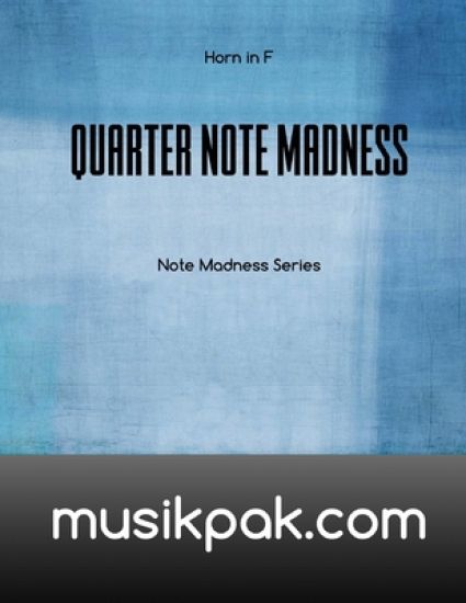 Quarter Note Madness: Horn in F