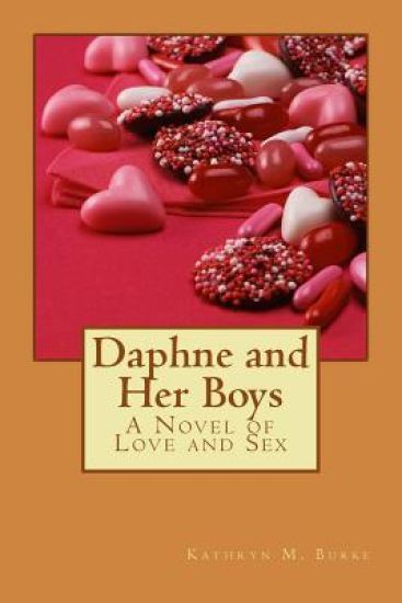 Daphne and Her Boys: A Novel of Love and Sex