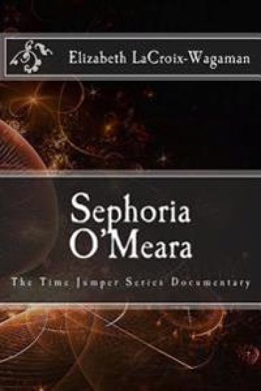 Sephoria O'Meara: The Time Jumper Series Documentary