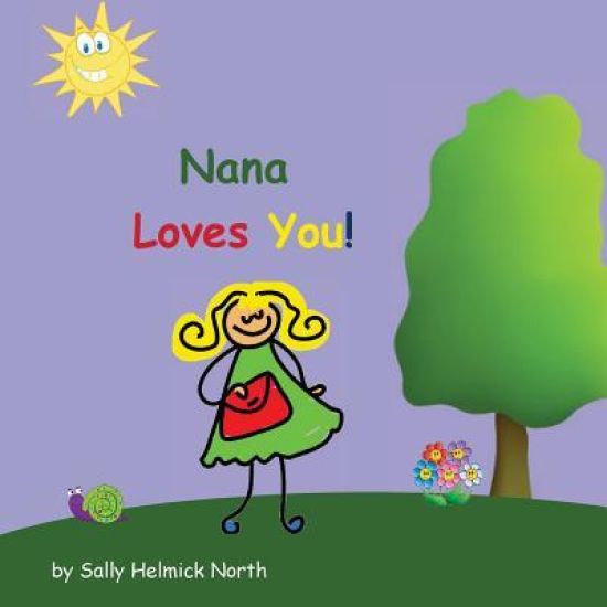 Nana Loves You!