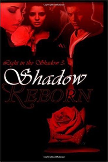 Light in the Shadow 3: Shadow Reborn