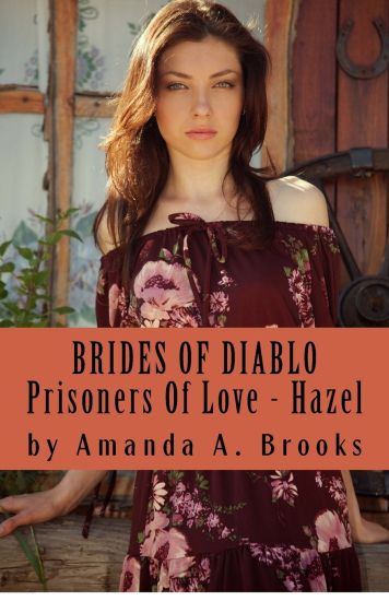 Brides Of Diablo: Prisoners Of Love - Hazel