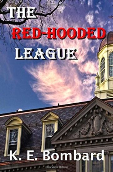 The Red-Hooded League: A Jason Kraft Series Novel