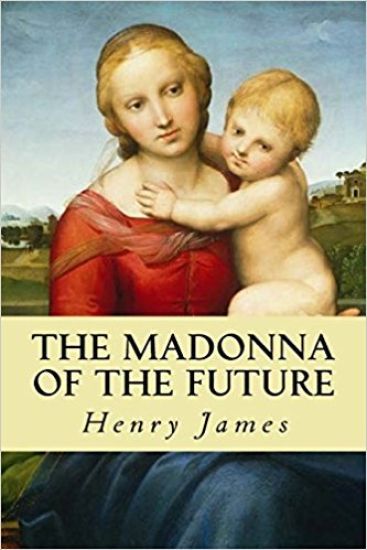 The Madonna of the Future