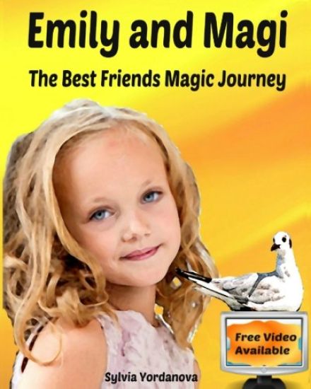 Emily and Magi: The Best Friends Magic Journey
