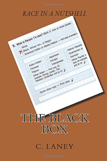 Race in a Nutshell: The Black Box