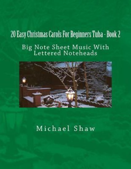 20 Easy Christmas Carols For Beginners Tuba - Book 2