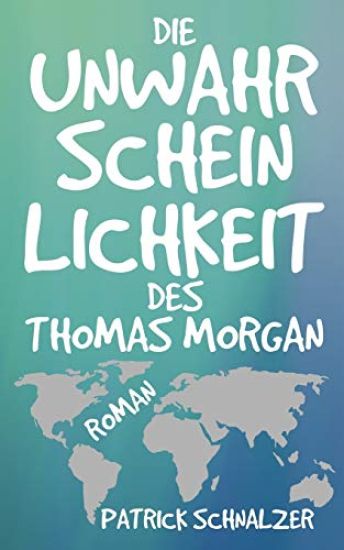 Die Unwahrscheinlichkeit des Thomas Morgan