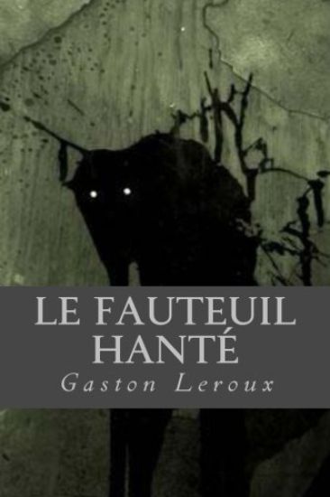 Le Fauteuil hante