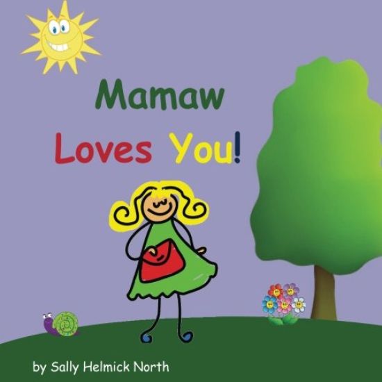 Mamaw Loves You!