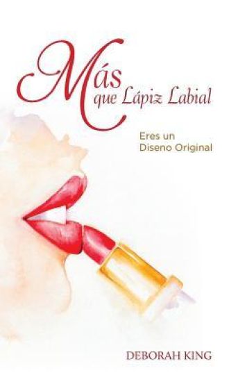 Mas que lapiz labial: Eres un diseno original