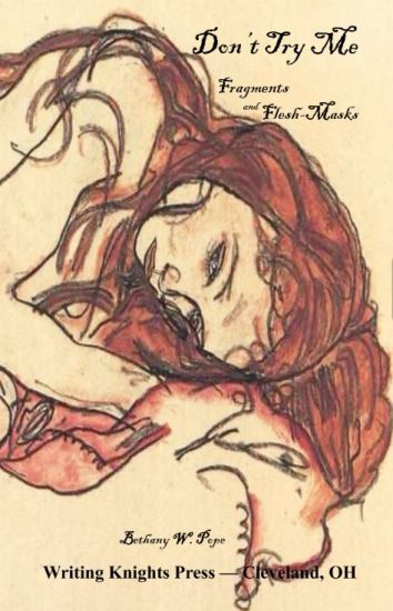 Don't Try Me: Fragments and Flesh-Masks