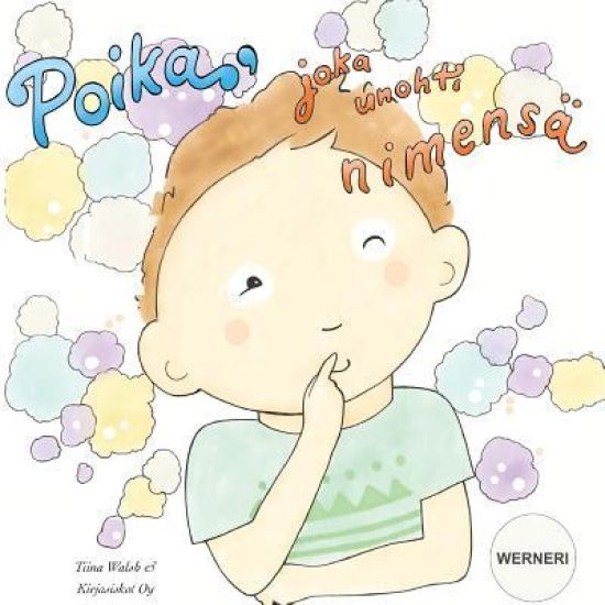 Poika, joka unohti nimensä WERNERI