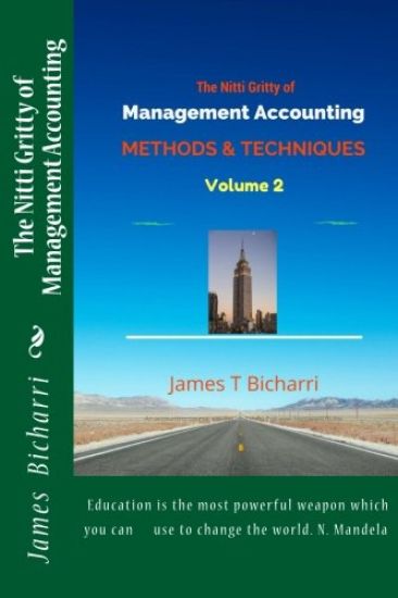 The Nitti Gritty of Management Accounting: Methods and Techniques